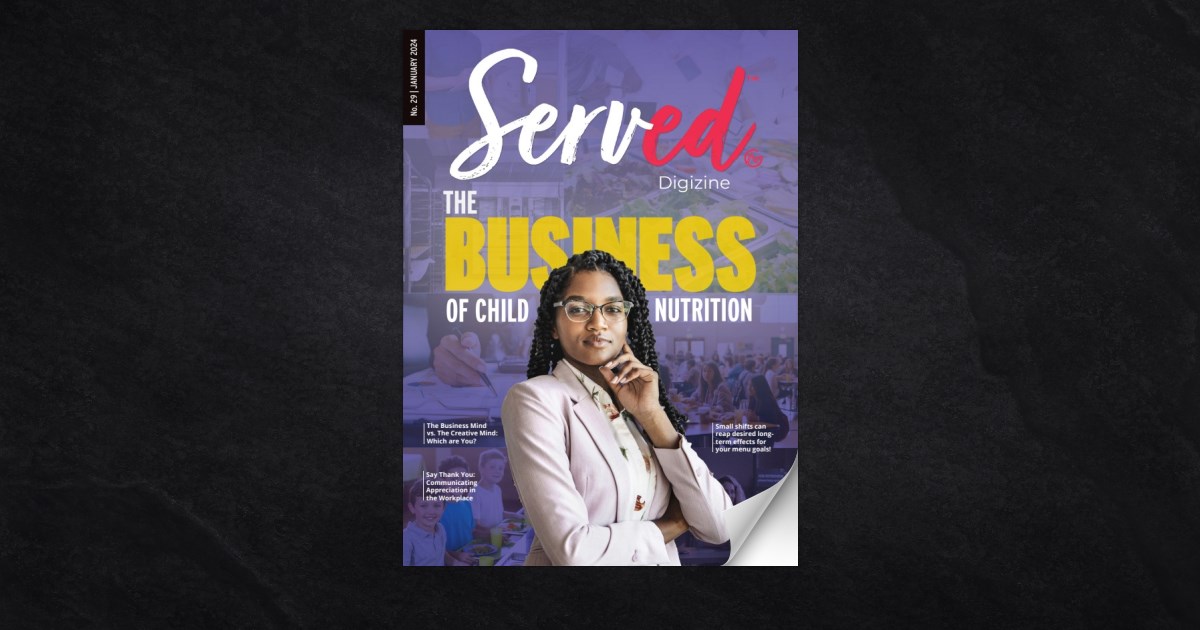 The Business of Child Nutrition | January 2024