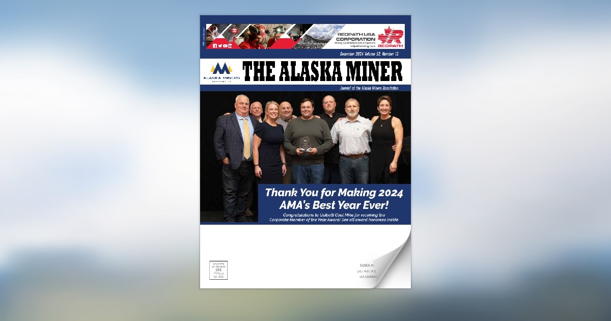 Alaska Miner Journal, December 2024 - Page 28