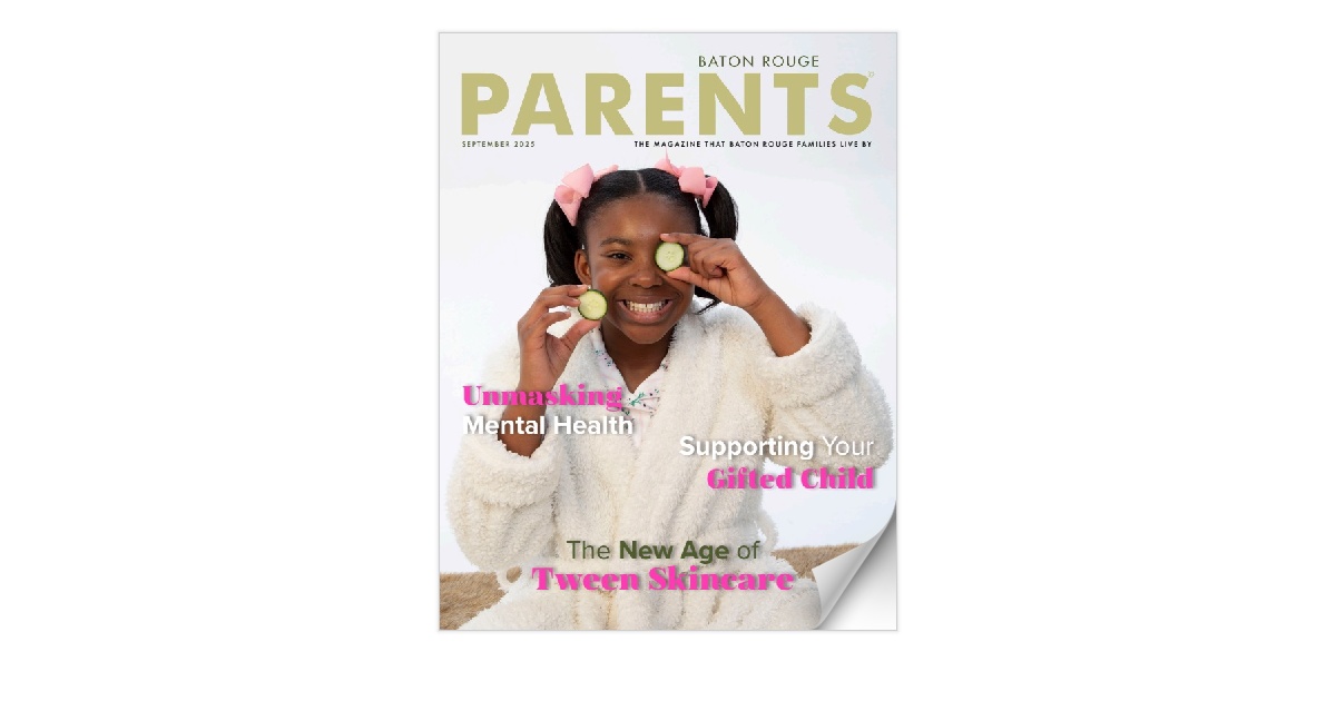 Baton Rouge Parents Magazine—September 2025
