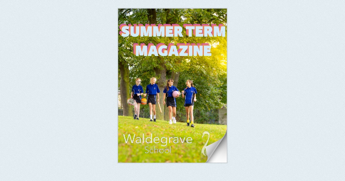 Waldegrave School Summer Magazine 2023 - Page 41