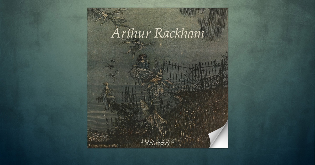 Arthur Rackham Catalogue 2025