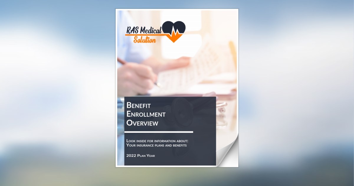RAS Medical Solution Benefit Enrollment Overview