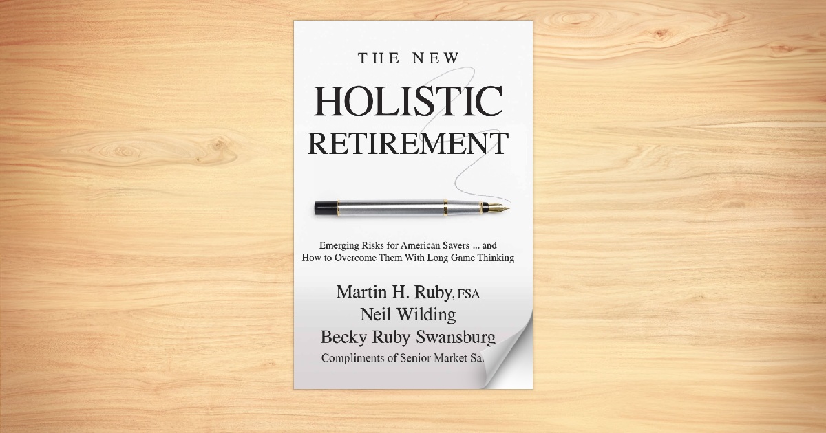 The New Holistic Retirement | Senior Market Sales