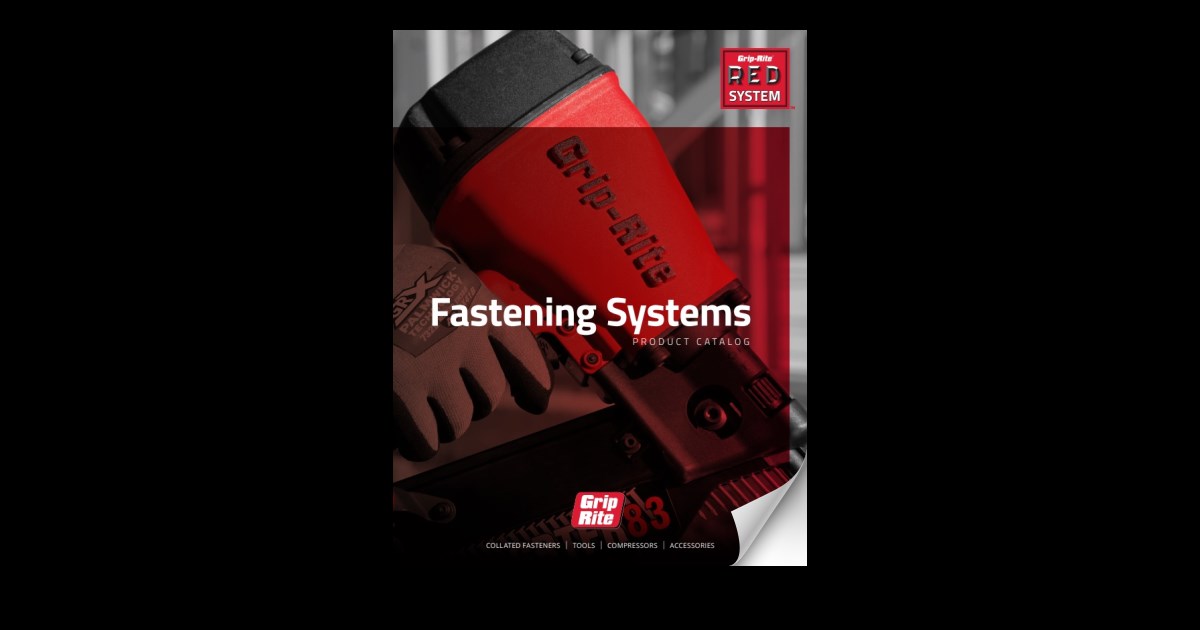 2019 Grip-Rite® Fastening Systems Product Catalog