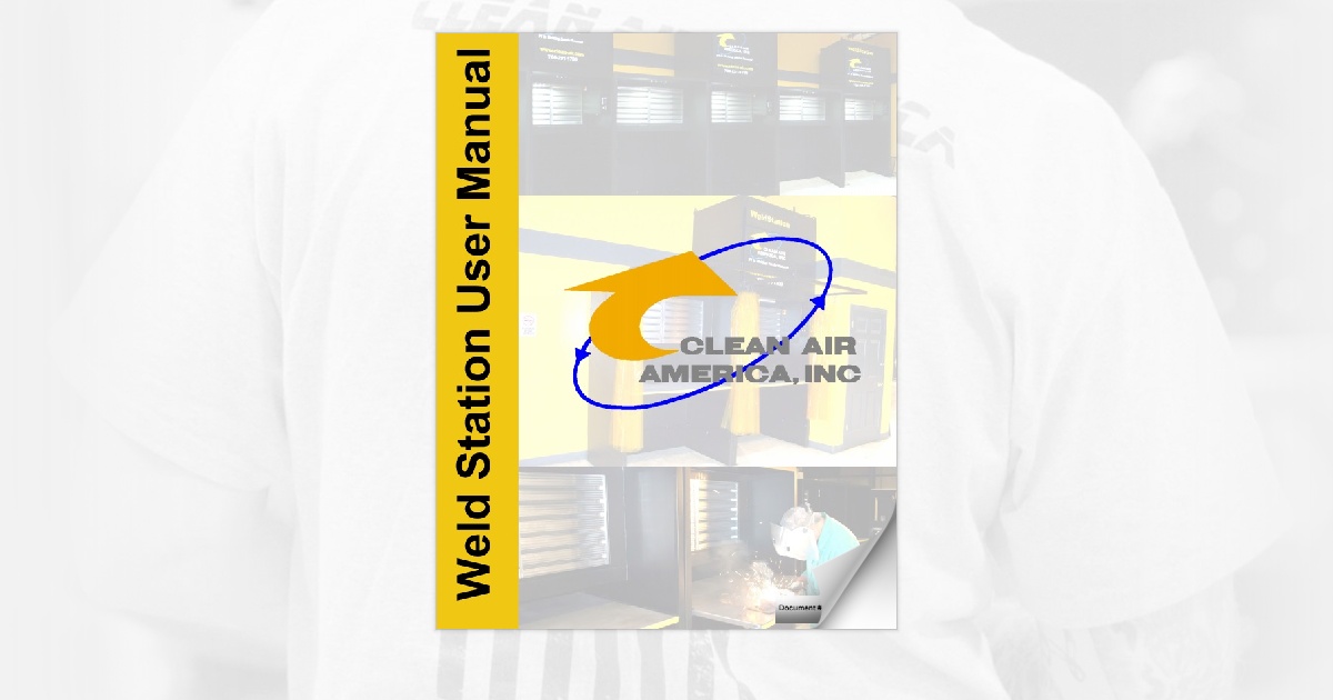 Clean Air America WeldStation Basic User Manual