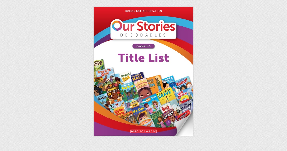 Our Stories Decodables | Title List
