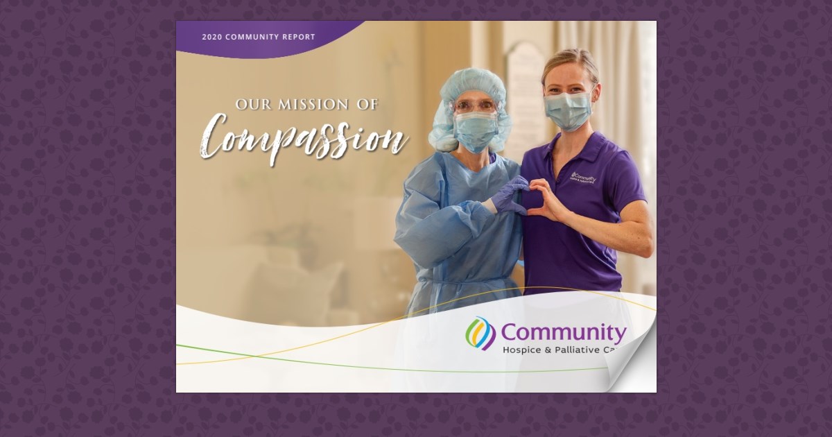 2020 Community Report Our Mission of Compassion