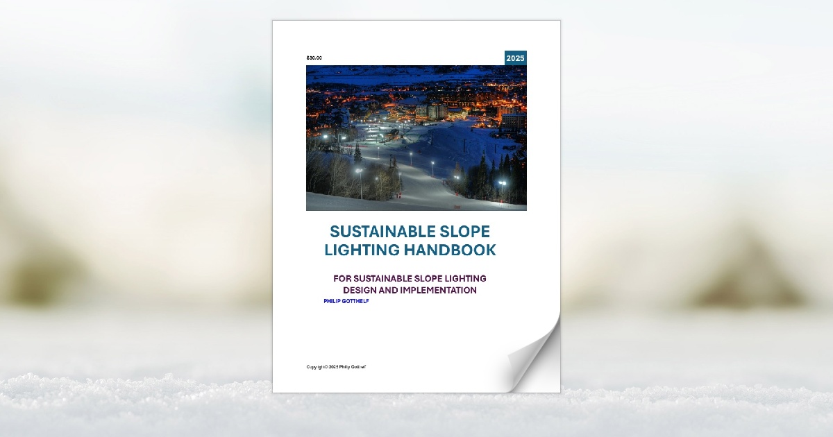 SUSTAINABLE SLOPE LIGHTING HANDBOOK - Page 22